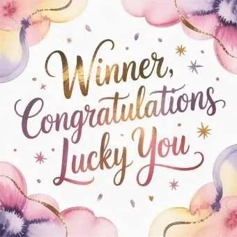“Winner” and “Congratulations” appearing—everyday signs of winning the lottery.